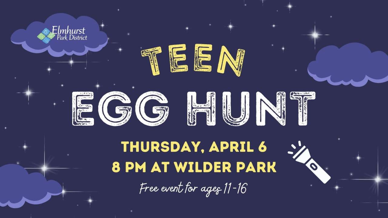 Flashlight Teen Egg Hunt Elmhurst Park District